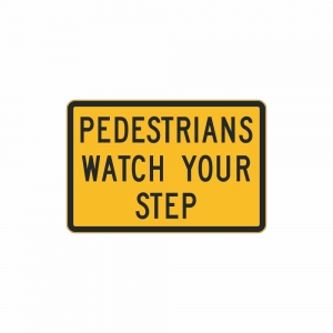 Pedestrians Watch Your Step 900 x 600mm 3M Class 1 SST8-1A Swing Sign